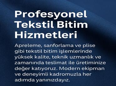 Profesyonel Tekstil Bitim Hizmetleri