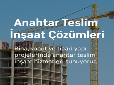 Anahtar Teslim İnşaat Çözümleri